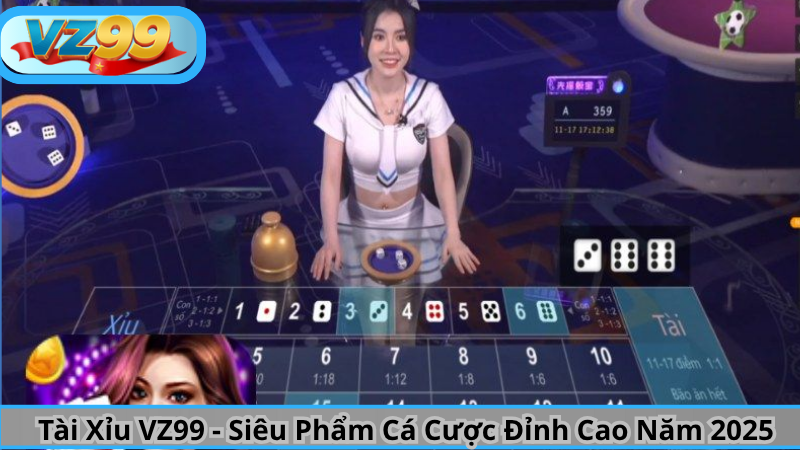 Tài Xỉu VZ99 - Siêu Phẩm Cá Cược Đỉnh Cao Năm 2025